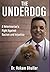 The Underdog: A Veterinaria...