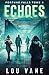 Echoes: Fortune Falls Tome ...