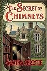 Agatha Christie ENHANCED Private Edition The Secret of Chimneys, KEY PRINT Clean, Annotated, illustrated, Explained, and Criticized Edition
