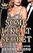 Some Like It Secret by Heather Long