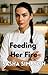 Feeding Her Fire: A Steamy ...