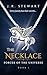 The Necklace by J.R. Stewart The Necklace by J.R. Stewart