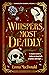 Whispers Most Deadly (Dunhollow Academy, #2)