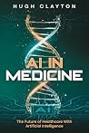 AI In Medicine: R...