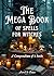 The Mega Book of Spells for...