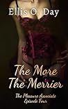 The More the Merrier