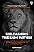 Unleashing The Lion Within: Reflections on Leadership for Christian Men