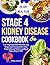 Stage 4 Kidney Disease Cookbook by Ashley Edward