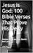 Jesus is God: 100 Bible Ver...