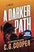 A Darker Path: LARGE PRINT ...