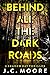 Behind All The Dark Roads (...