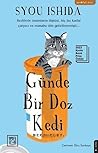 Günde Bir Doz Kedi