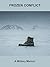 Frozen Conflict: A Military...