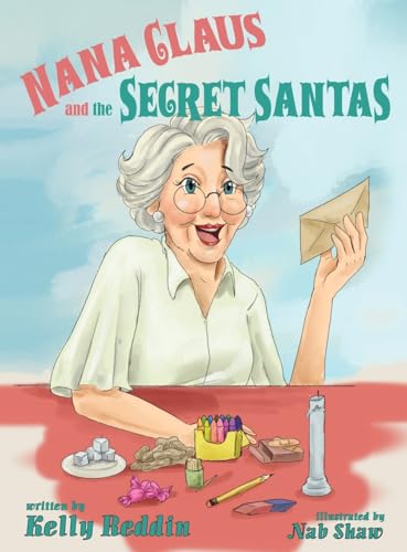 Nana Claus and the Secret Santas (Hardcover)