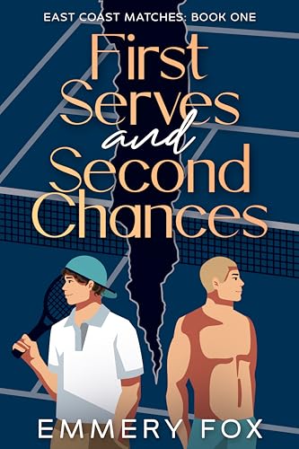 First Serves and Second Chances (East Coast Matches Book 1)