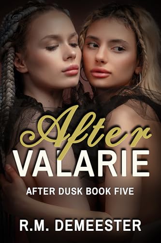 After Valarie (After Dusk Book 5)