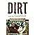 Dirt and the Good Life