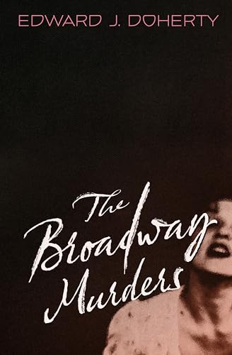 The Broadway Murders (Kindle Edition)
