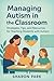 Managing autism in the clas...