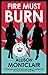 Fire Must Burn (A Sparks and Bainbridge Mystery, 8)