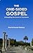 The One-Sided Gospel: Untan...