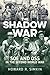 The Shadow War SOE and OSS in World War Two by Howard R. Simkin