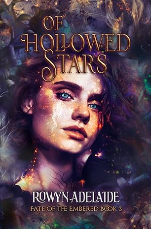 Of Hollowed Stars (Fate of the Embered #3)