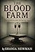 The Blood Farm by Shania Newman