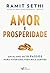 Amor e prosperidade: Um pla...