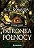 Patronka północy (Córa lasu, #4)
