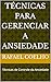 Técnicas para Gerenciar a A...