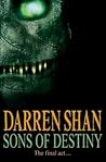 Sons of Destiny by Darren Shan