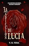 La Adicción de Lu...