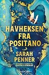 Havheksen fra Positano by Sarah Penner