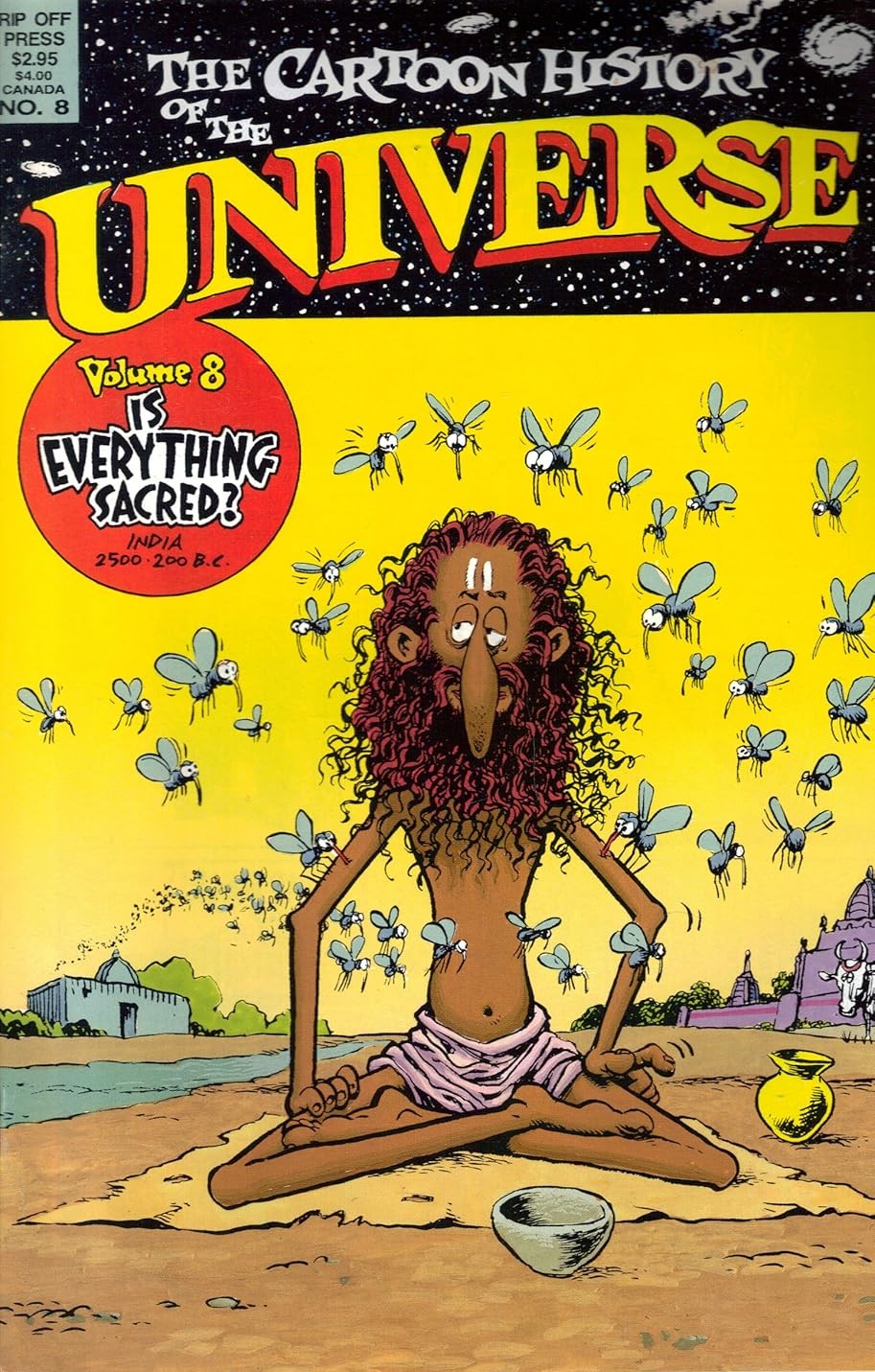 The Cartoon History of the Universe - Volume #8: Is Everything Sacred? India 2500-200 BC