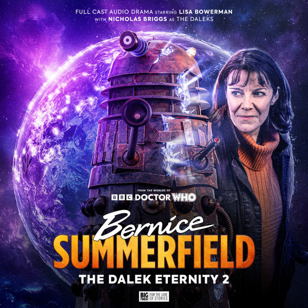 Doctor Who: Bernice Summerfield: The Dalek Eternity 2 (Audiobook)