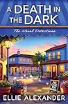 A Death in the Dark by Ellie Alexander