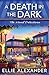 A Death in the Dark by Ellie Alexander