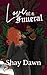 Love at a Funeral by Shay Dawn