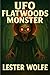 UFO - Flatwoods Monster: A ...