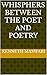Whispers between the Poet a...