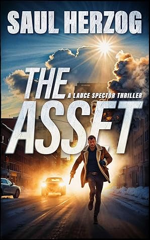 The Asset (Lance Spector, #1)
