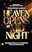 Heaven Opens at Midnight by Christopher Jimenez