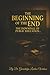 The Beginning of the End th...
