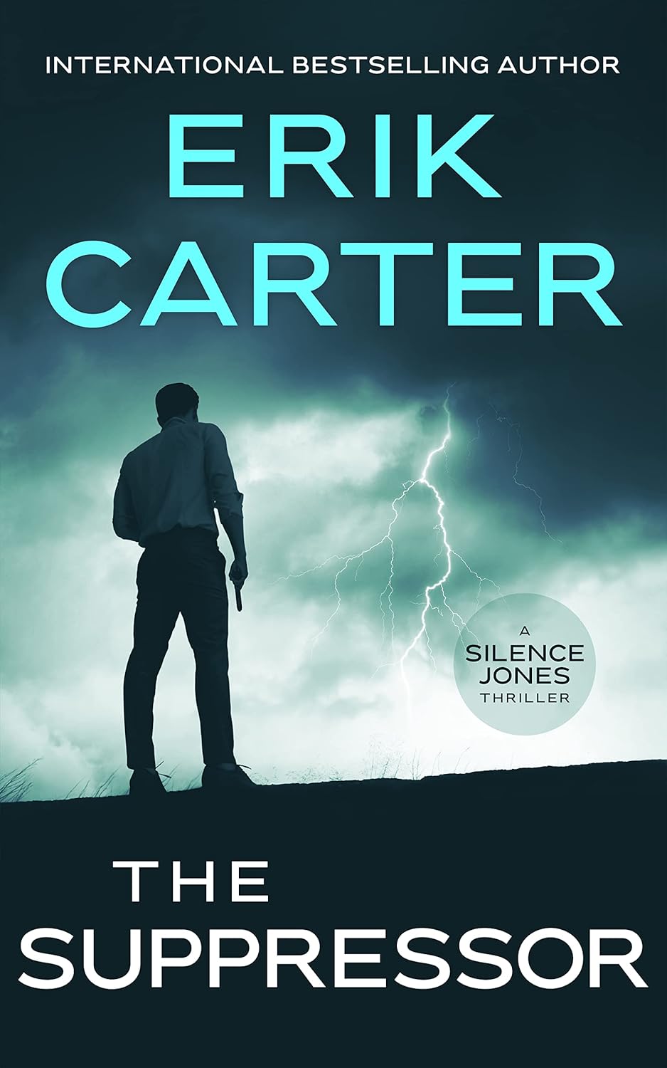 The Suppressor (Silence Jones Thrillers #1)