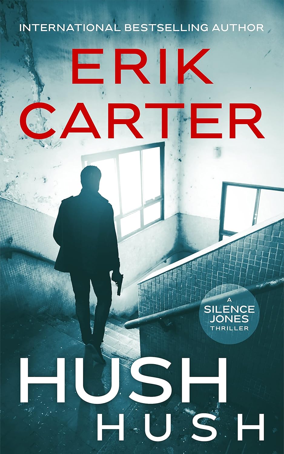Hush Hush (Silence Jones Thrillers #2)