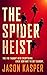 The Spider Heist (Spider He...