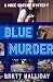 Blue Murder (The Mike Shayne Mysteries)