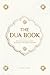 The Dua book for living in ...