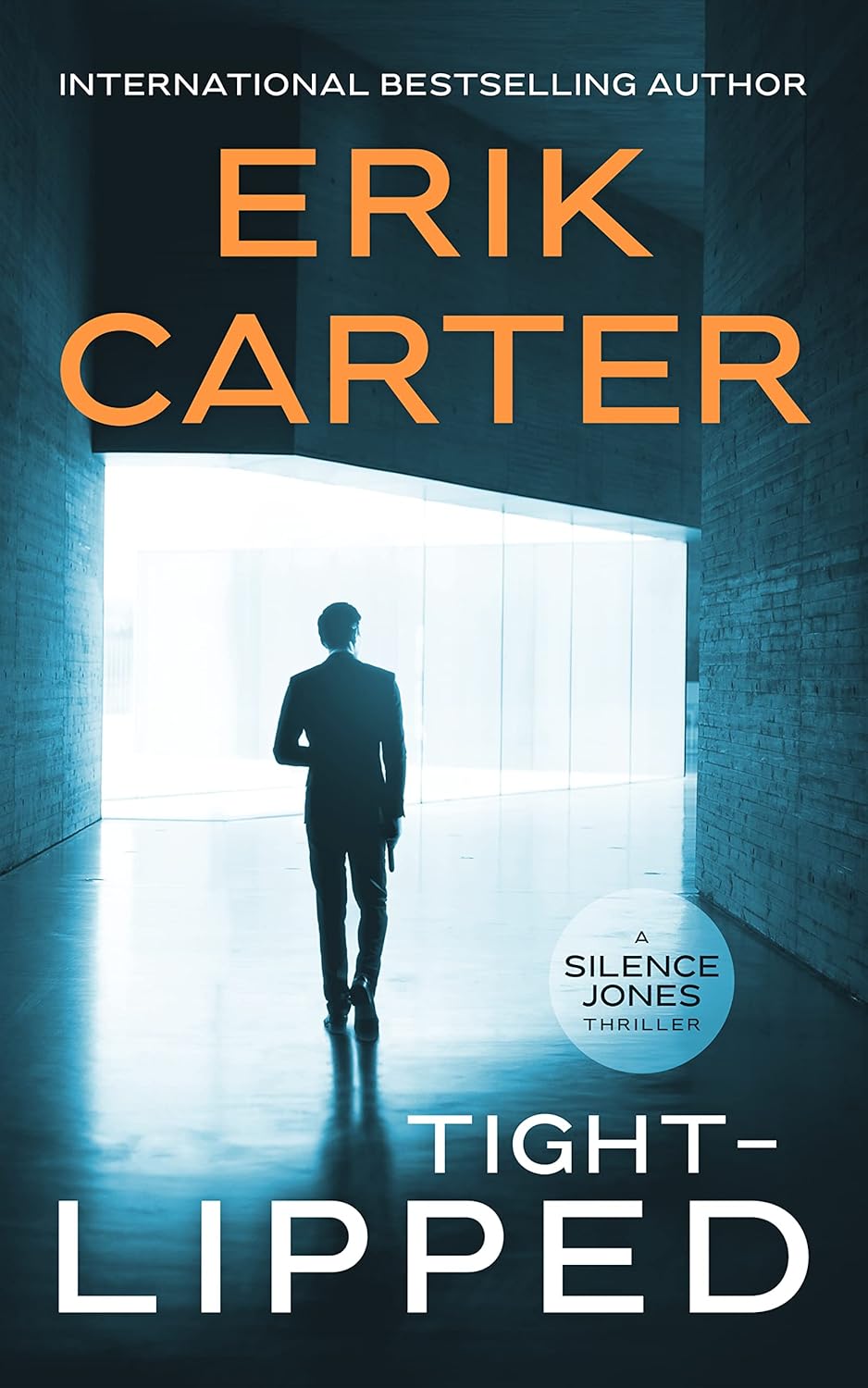 Tight-Lipped (Silence Jones Thrillers #3)